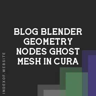 Blender Geometry Nodes Ghost Mesh in Cura: How to Fix 3D Print Errors | Logo - Indexof